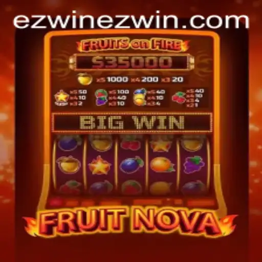 FruitNova: A Juicy Quest to Ez Win