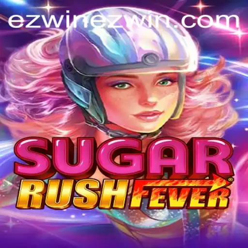 SugarRushFever: Unleash the Sweet Tactics for an Ez Win