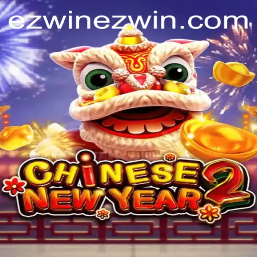 Discover the Thrill of CHINESENEWYEAR2: A Game of Luck and Strategy