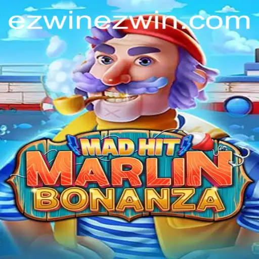Experience the Thrills of MadHitMarlinBonanza: Your Guide to Ez Win
