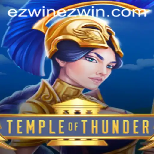 Temple of Thunder: Navigating the Path to Ez Win