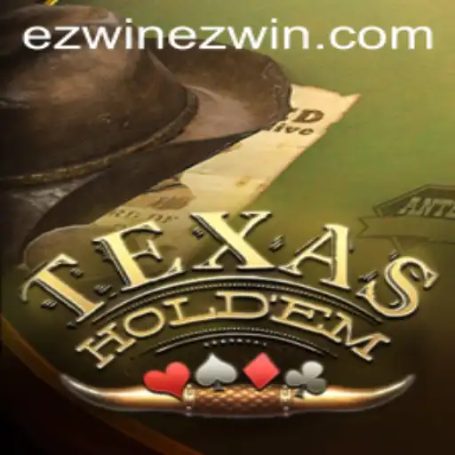 Texas Hold'em Strategy: Mastering the Game with 'Ez Win' Techniques